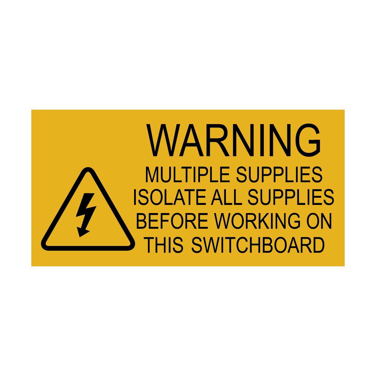 Warning Multiple Supplies Switchboard – Signportal